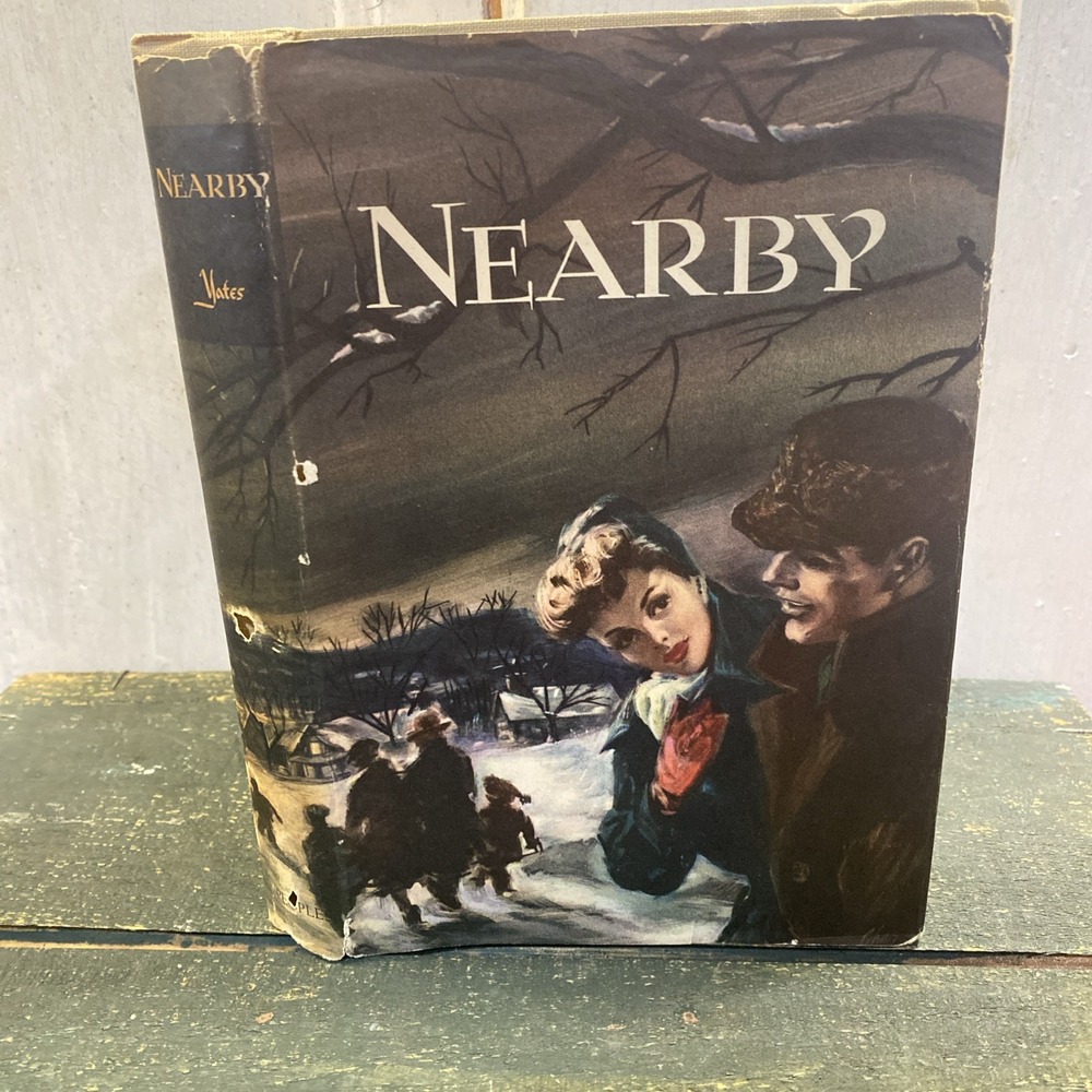 Nearby by Elizabeth Yates 1947 HC Book with Dust Jacket